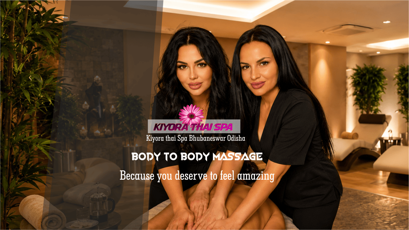 Body to Body Massage in Bhubaneswar Odisha
